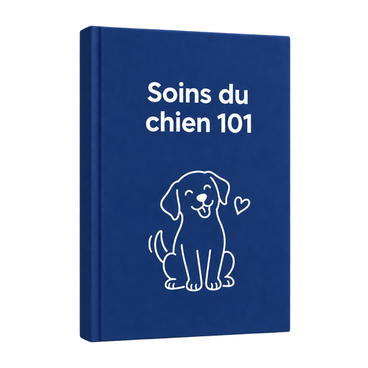 Soins du chien 101 (livre numérique)
