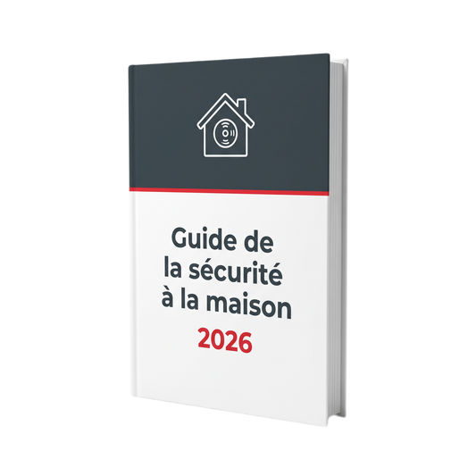 Guide de la sécurité à la maison 2026 (ebook)